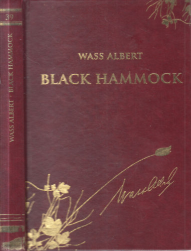 Wass Albert - Black Hammock (Wass Albert művei 39. - Díszkiadás)