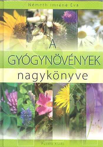 N�meth Imr�n� �va - A gy�gyn�v�nyek nagyk�nyve