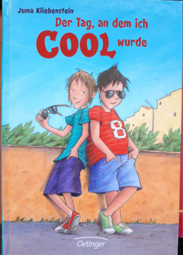 Juma Kliebenstein - Der Tag, an dem ich cool wurde 1