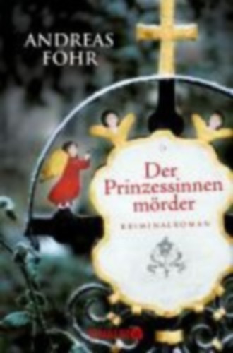 Andreas Fhr - Der Prinzessinnenmrder