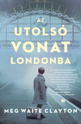 Megwaite Clayton - Az utolsó vonat Londonba