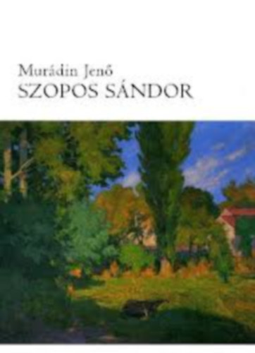 Mur�din Jen� - Szopos S�ndor