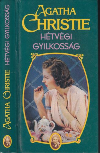 Agatha Christie - Hétvégi gyilkosság (Hercule Poirot 25.) (kemény borítós)