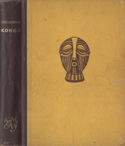 Thanhoffer Lajos - Kong� (Orvosi t�sk�val Afrika f�ldj�n)