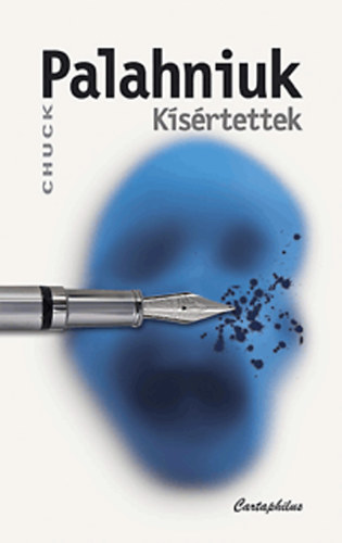 Chuck Palahniuk - K�s�rtettek