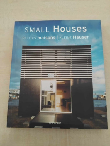 Simone Schleifer (editor) - Small Houses, Petites Maisons, Kleine Häuser