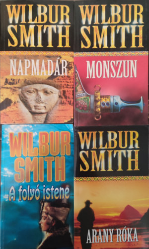 Wilbur Smith - Monszun+A foly istene+Arany Rka+Napmadr 4db krimi