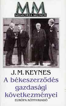 J.M. Keynes - A b�keszerz�d�s gazdas�gi k�vetkezm�nyei