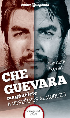Nemere Istv�n - Che Guevara mag�n�lete