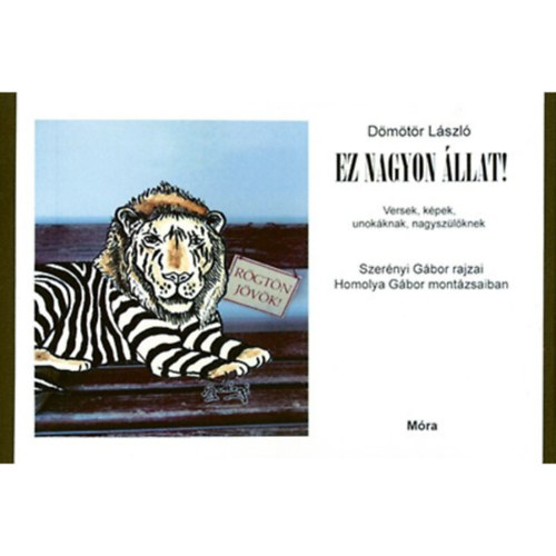 Dömötör László - Ez nagyon állat!