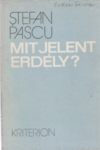 Stefan Pascu - Mit jelent Erd�ly?