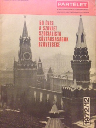 P�rt�let 1972/12 XVII. �vfolyam december