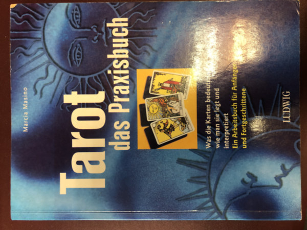 Tarot das Praxisbuch