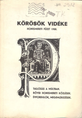 Erdmann Gyula  (szerk.) - Krsk vidke - Honismereti fzet 1988