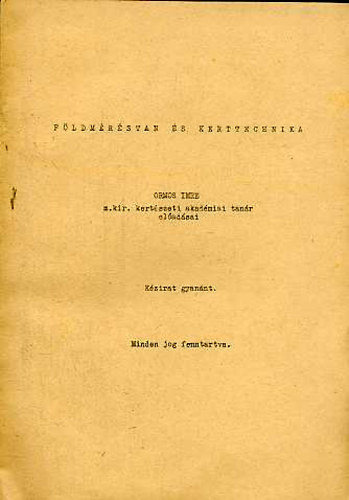 Ormos Imre - Földméréstan és kerttechnika
