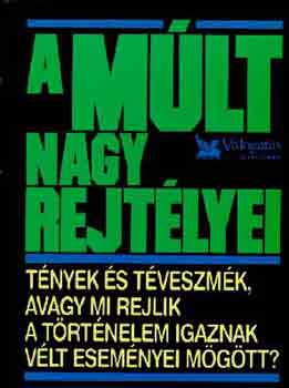Reader's Digest Kiad� Kft. - A m�lt nagy rejt�lyei