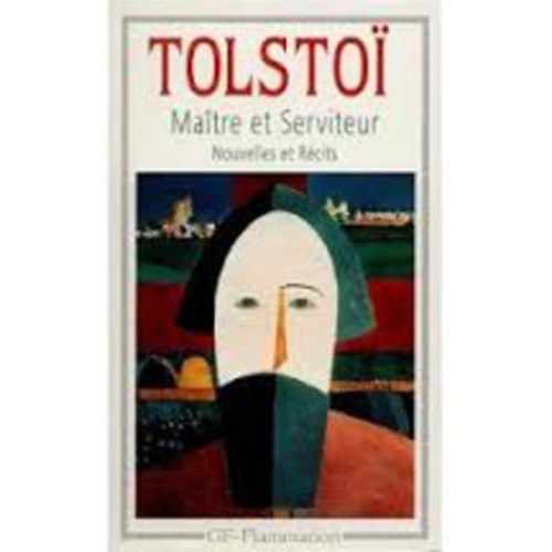Lev Tolsztoj - Maître et serviteur : Nouvelles et récits (1886-1904)