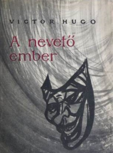 Victor Hugo - A nevető ember