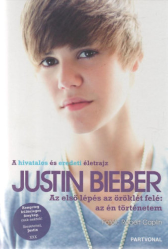 Justin Bieber - Az els lps az rklt fel: az n trtnetem