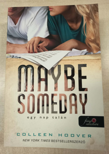 Colleen Hoover - Maybe Someday - Egy nap tal�n - puha k�t�s