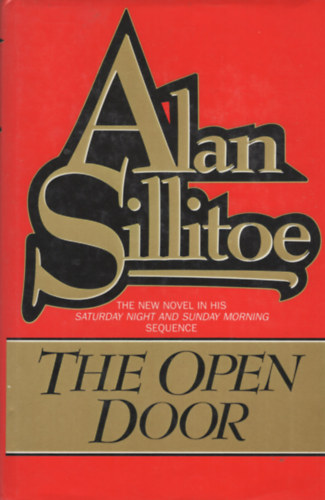 Alan Sillitoe - The open door