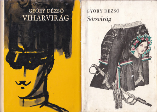 Gy�ry Dezs� - Sorsvir�g + Viharvir�g
