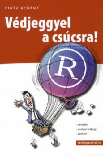 Pintz Gy�rgy - V�djeggyel a cs�csra! - N�vad�s - Eur�pai v�djegy - Domain
