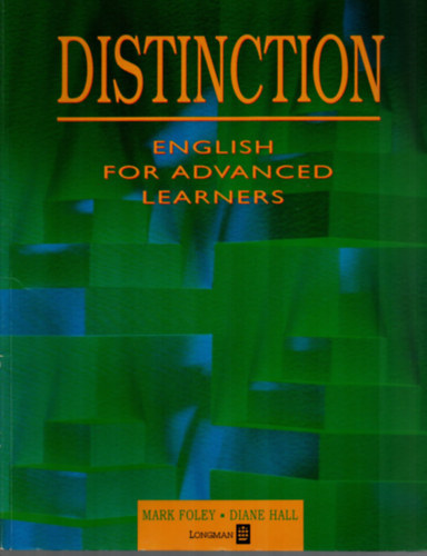 Diane Hall Mark Foley - Distinction English for Advanced Learners.
