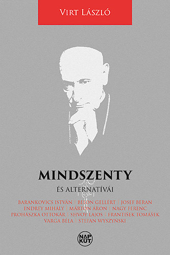 Virt L�szl� - Mindszenty �s alternat�v�i