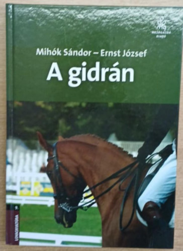 Mihk Sndor; Ernst Jzsef - A gidrn