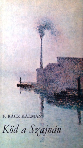 F. R�cz K�lm�n - K�d a szajn�n