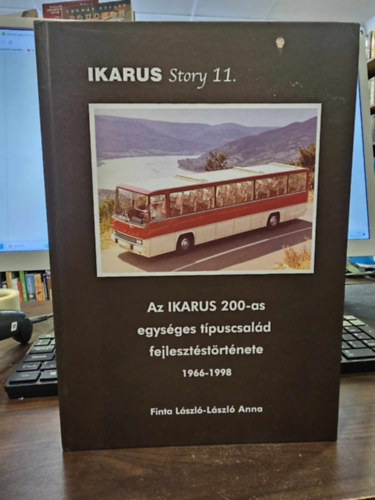 Finta L�szl� - L�szl� Anna - Ikarus Story 11. - Az Ikarus 200-as egys�ges t�puscsal�d fejleszt�st�rt�nete 1966-1998