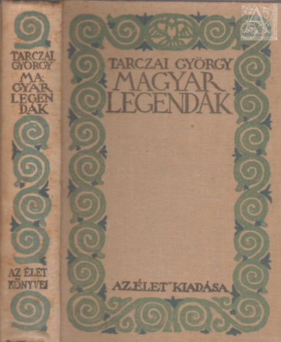 Tarczai Gy�rgy - Magyar legend�k
