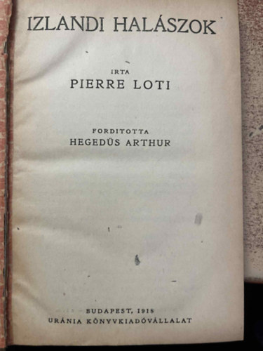 Pierre Loti - Izlandi halászok