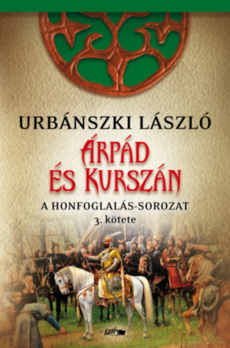 Urb�nszki L�szl� - �rp�d �s Kursz�n