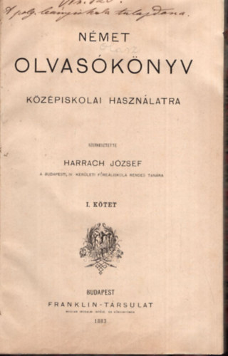 Harrach Jzsef - Nmet olvasknyv kzpiskolai hasznlatra I. ktet