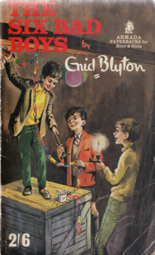 Enid Blyton - The six bad boys