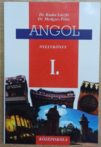 Dr. Budai L�szl�-Dr. Medgyes P�ter - Angol nyelvk�nyv I. - K�z�piskola