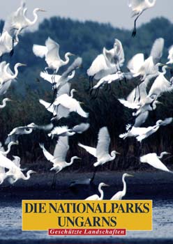 Vojnits Andrs - Die Nationalparks Ungarns