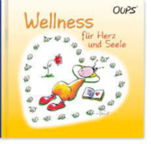 Oups Wellness für Herz und Seele