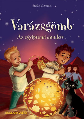 Stefan Gemmel - Varázsgömb - Az egyiptomi amulett
