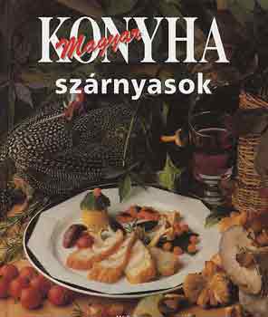 Hargitai György - Magyar konyha: Szárnyasok