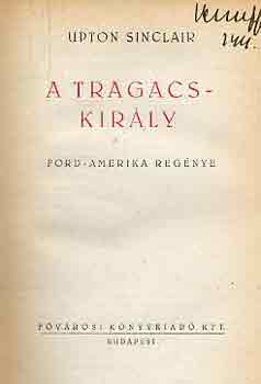 Upton Sinclair - A tragacskirly