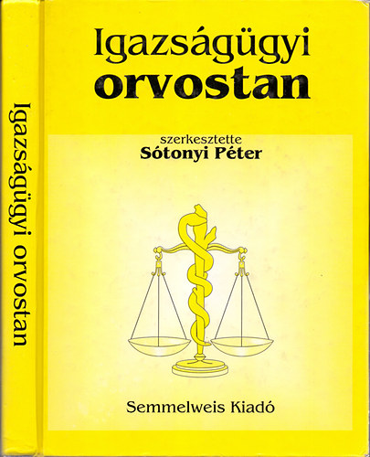 Stonyi Pter  (szerk.) - Igazsggyi orvostan