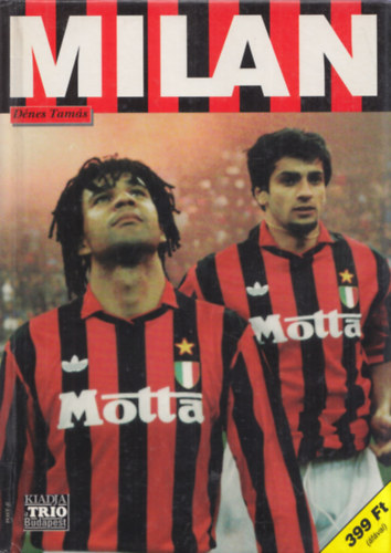 D�nes Tam�s - Milan (dedik�lt)
