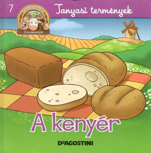 A kenyr (Csodatanya 7.)