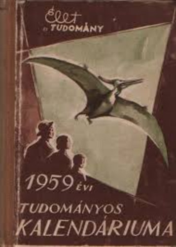 Az Élet és Tudomány 1959. évi tudományos kalendáriuma