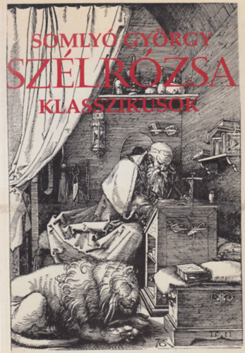 Somlyó György - Szélrózsa klasszikusok (dedikált)