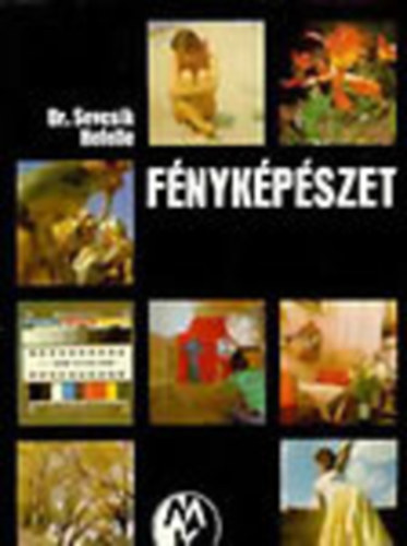 Dr. Sevcsik Jen� Hefelle J�zsef - F�nyk�p�szet