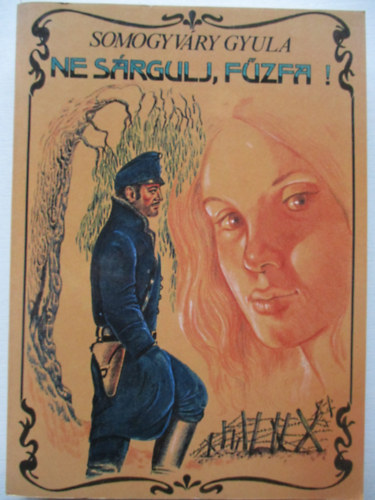 Vit�z Somogyv�ry Gyula - Ne s�rgulj, f�zfa!